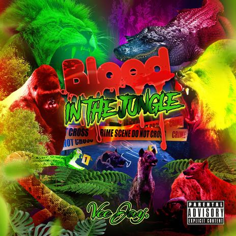 Blood in the Jungle | Boomplay Music