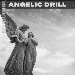 Angelic Drill