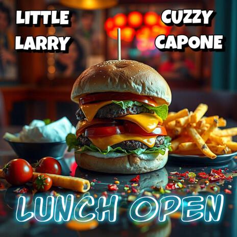 LUNCH OPEN ft. Cuzzy Capone | Boomplay Music