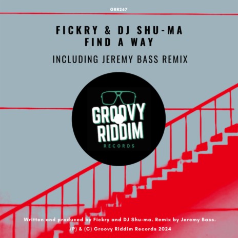 Find A Way (Jeremy Bass Remix) ft. DJ Shu-ma