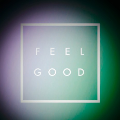 Feel Good (Freestyle) | Boomplay Music