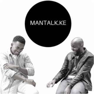 THE MANTALK X TMI episode! With Murugi Munyi & Lydia K Mukami