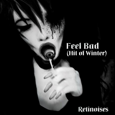 Feel Bad (Hit of Winter) | Boomplay Music