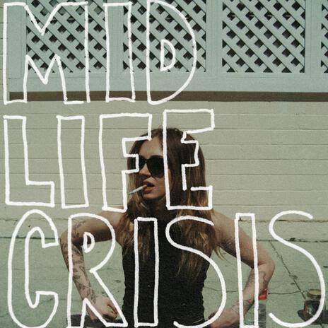 midlife crisis | Boomplay Music