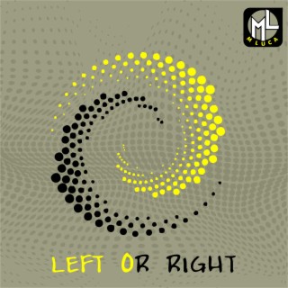 Left or Right