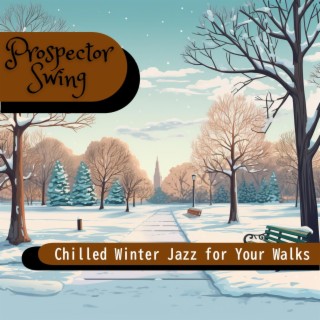 Chilled Winter Jazz for Your Walks