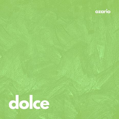 DOLCE | Boomplay Music