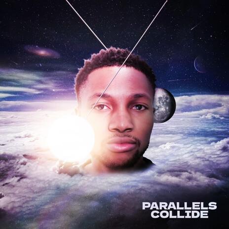 Parallels Collide | Boomplay Music