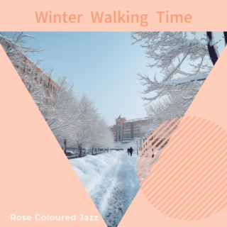 Winter Walking Time