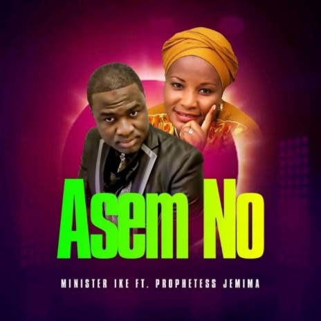 Asem No ft. Prophetess Jemina | Boomplay Music