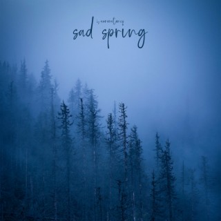 sad spring