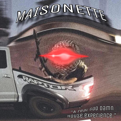 MAISONETTE | Boomplay Music