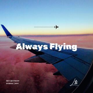 Always Flying