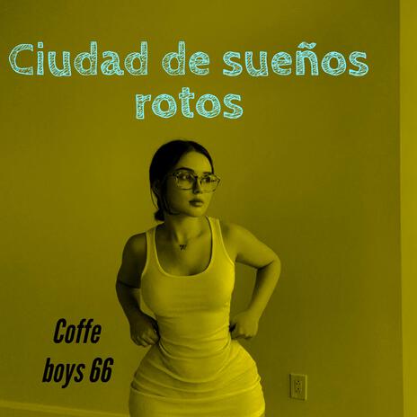 ciudad de sueños rotos | Boomplay Music