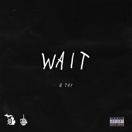 Wait | Boomplay Music