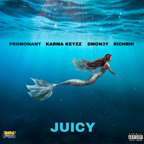 Juicy (Radio Edit) ft. Karma Keyzz, DMON3Y & RichRH! | Boomplay Music