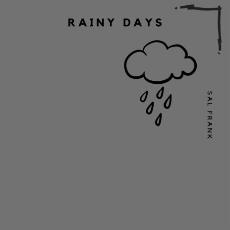 Rainy Days | Boomplay Music