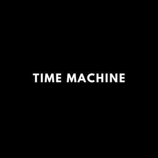 Time Machine (Radio Edit)