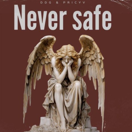 Never Safe ft. PricyV | Boomplay Music