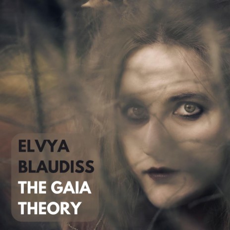 The Gaia Theory ft. BlauDisS | Boomplay Music