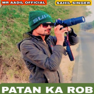 Patan Ka Rob