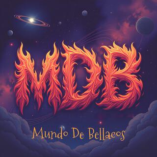 MDB : MUNDO DE BELLACOS