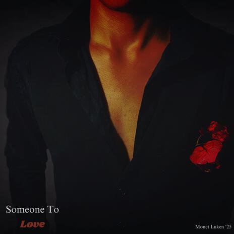 Someone To Love | Boomplay Music