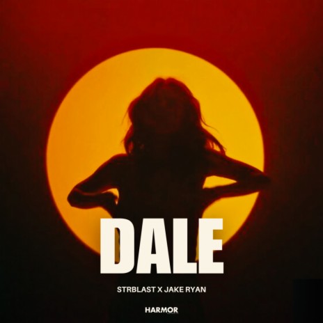 Dale ft. Jake Ryan | Boomplay Music