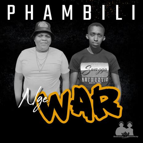 Phambili Nge War (Gqom Version) | Boomplay Music