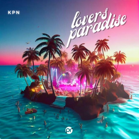 Lovers Paradise | Boomplay Music