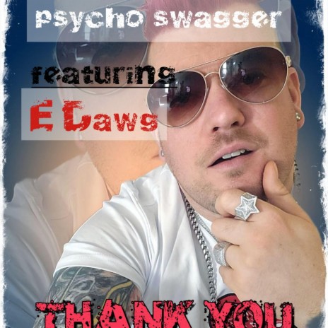 THANK YOU ft. E Dawg | Boomplay Music