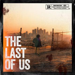 The Last Of Us lyrics | Boomplay Music