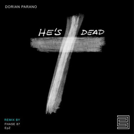 He's Dead (EpZ Remix)