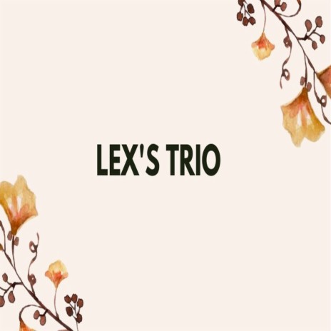 Lex's Trio - Manis Dan Sayang | Boomplay Music