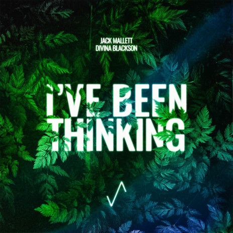 I've been thinking ft. Divina Blackson