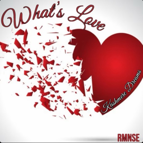 What's Love? | Boomplay Music