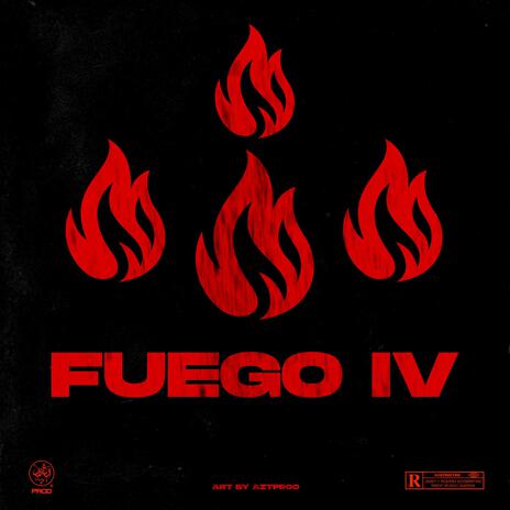 Fuego 04 | Boomplay Music