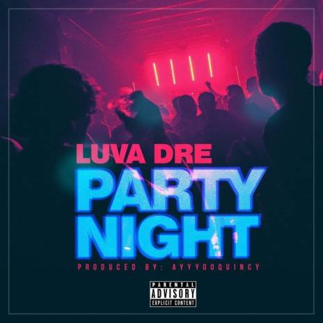 Party Night | Boomplay Music