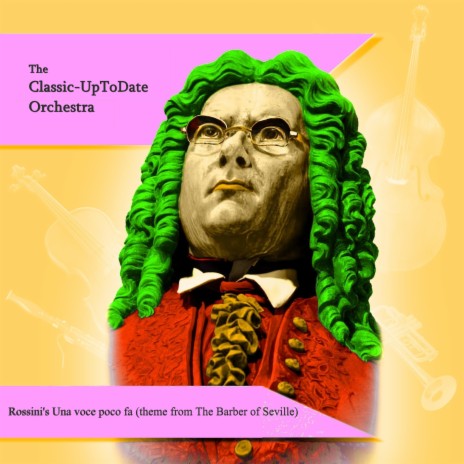 Rossini's Una voce poco fa (theme from The Barber of Seville)