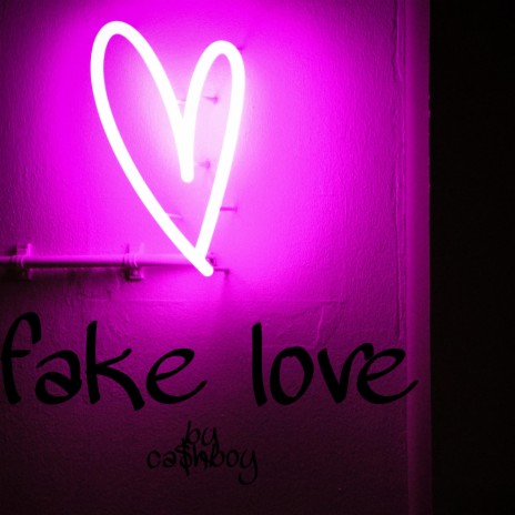 Fake love