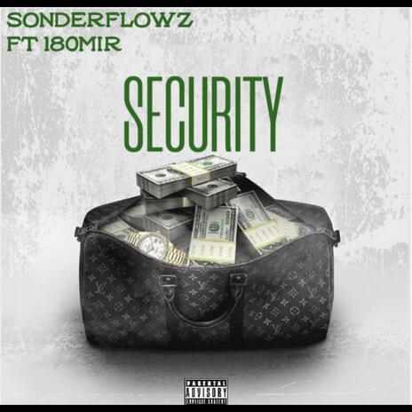 SECURITY ft. 180 Mir | Boomplay Music