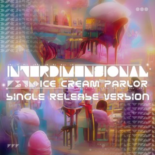 Interdimensional Ice Cream Parlor That Features Over 17 Different Flavors, Including but not Limited to Rawstyle Raspberry, Drum n Banana, and Psytrance Pineapple (Use Code Disuko for 40% Off Your Next Purchase) (Single Release Version)