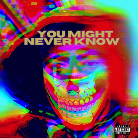 you might never know ft. YPC Tdog