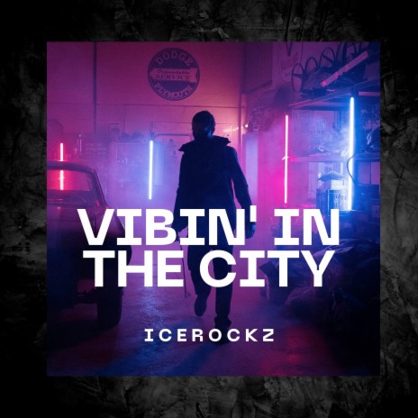 Vibin in the City | Boomplay Music