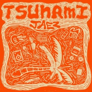 Tsunami lyrics | Boomplay Music