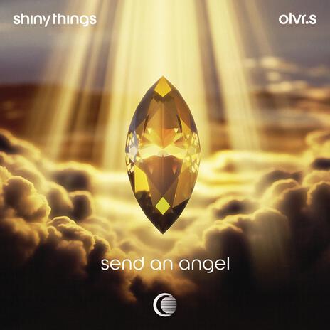 send an angel ft. OLVR.S | Boomplay Music