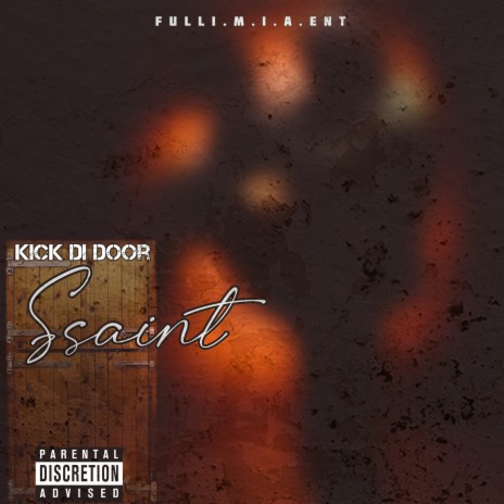 Kick Di Door | Boomplay Music