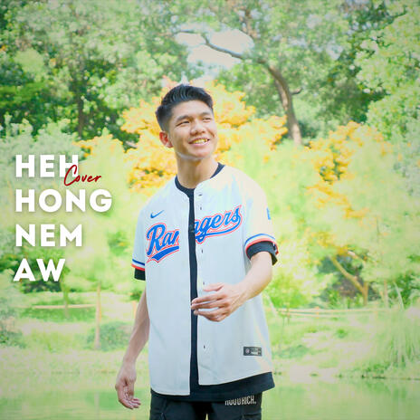 Heh Hong Nem Aw | Boomplay Music