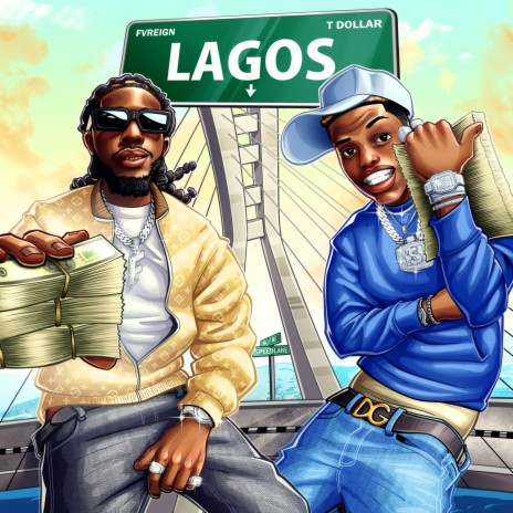 LAGOS ft. T DOLLAR | Boomplay Music