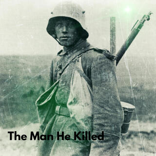 The Man He Killed